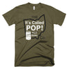 It's Called POP! Not Soda. Short sleeve t-shirt