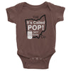 It's Called Pop Not Soda Infant short sleeve one-piece