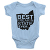 Best Freakin State Ever Infant short sleeve one-piece