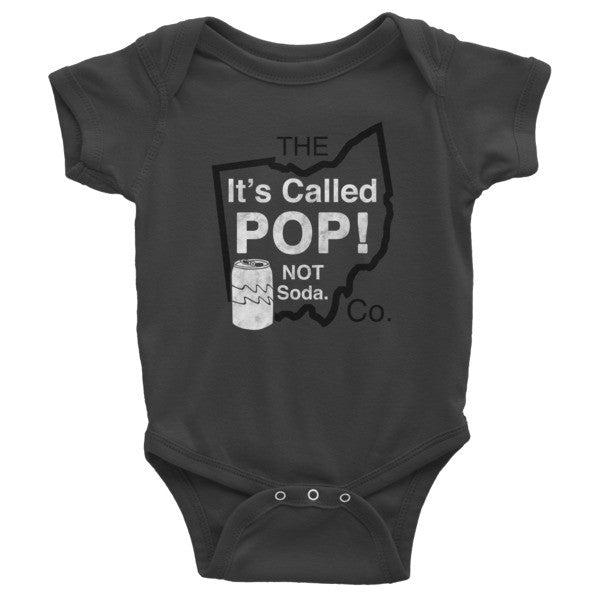 It's Called Pop Not Soda Infant short sleeve one-piece